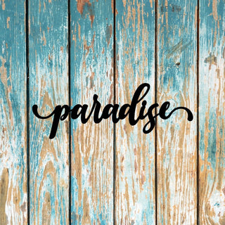 Paradise Sign Cut Metal Sign Wall Decor Metal Sign Metal Art Decorations