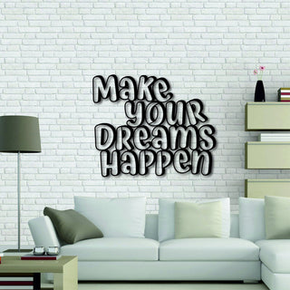 Make Your Dreams Happen Motivational Metal Wall Decor Metal Home Signs Housewarming Gift Office Decor Decorations