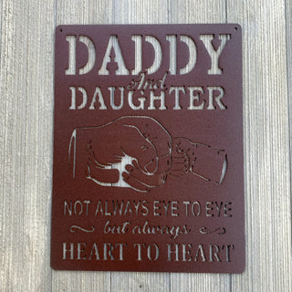 Daddy And Daughter Not Always Eye To Eye But Always Heart To Heart Metal Sign Cutout Cut Metal Sign Wall Metal Art Decorations