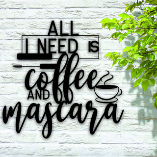 All I Need Is Coffee And Mascara Coffee Bar Decor Kitchen Decor Fall Decor Autumn Decorations Minimalist Wall Decor Decorations