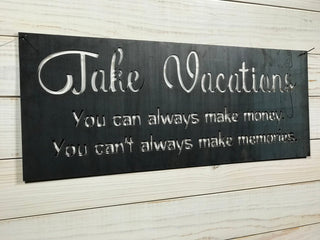 Take Vacations Rustic Metal Sign Quote Sign Fixer Upper Sign Farmhouse Sign Farmhouse Style Decor Decorations