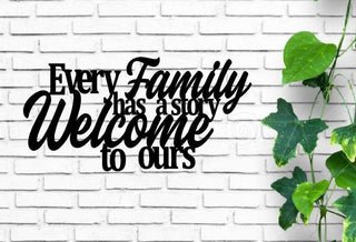 Every Family Has A Story Welcome To Ours Metal Monogram Metal Wall Decor Metal Quote Housewarming Giftchristmas Gift Decorations