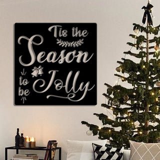 Tis The Season To Be Jolly Christmas Metal Sign Christmas Sign Custom Sign Gift Sign Holiday Decoration Decorations