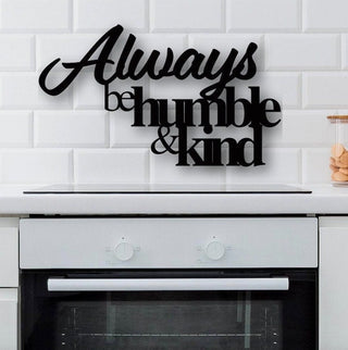 Always Be Humble And King Always Stay Humble And Kind Bible Verse Wall Decor Christian Scripture Bible Verse Sign Wood Sign Decorations