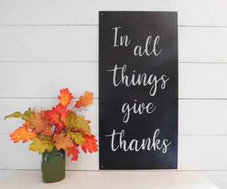 In All Things Give Thanks Metal Sign Fall Decor Decorations