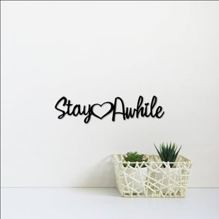 Stay Awhile Sign Living Room Signs Entryway Decor Guest Room Decor Metal Cutout Wall Decor Metal Word Art Decorations