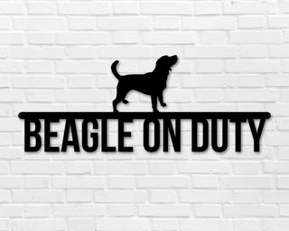 Beagle On Duty Beagle Metal Sign Dog Sign Dog Lover Sign Gift For Pet Owner Dog On Duty Sign Dog Wall Art Decorations