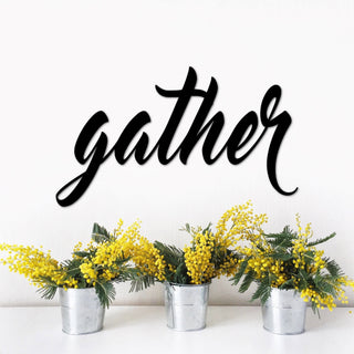 Gather Metal Sign Wall Decor Script Gather Cutout Sign Dining Room Sign Family Sign Gather In Metal Letters Kitchen Table Sign Decorations