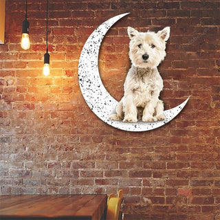 Metal Sign West Highland White Terrier 1 Sit On The Moon Gift for Dog Lover Decorations