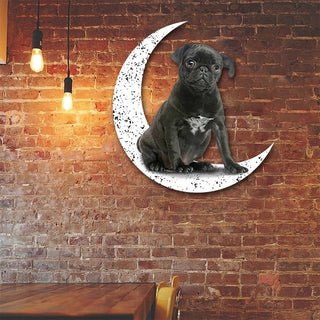 Dog Metal Sign Black Pug 2 Sit On The Moon Gift for Dog Lover Decorations