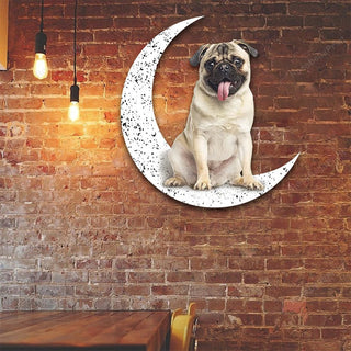 Dog Metal Sign Pug Sit On The Moon Gift for Dog Lover Decorations