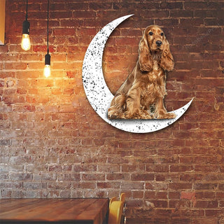 Dog Metal Sign Cocker Spaniel 1 Sit On The Moon Gift for Dog Lover Decorations